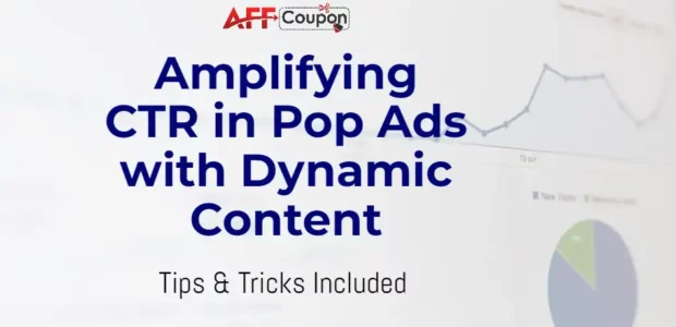 Pop Ads with Dynamic Content